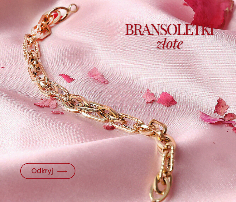 BRANOSLETKI ZŁOTE